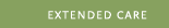 Extended Care
